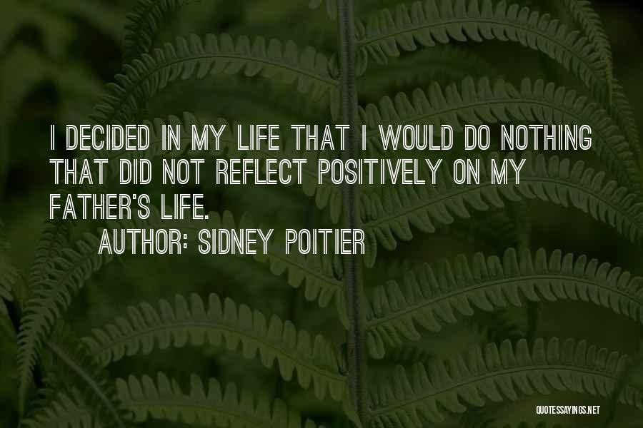 Father's Day Life Quotes By Sidney Poitier