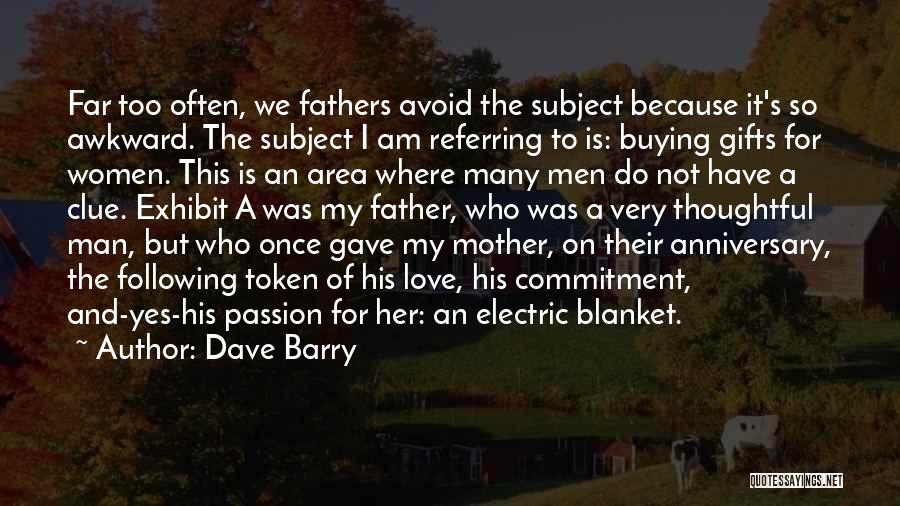 Father's Day Love Quotes By Dave Barry