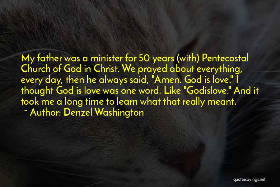 Father's Day Love Quotes By Denzel Washington