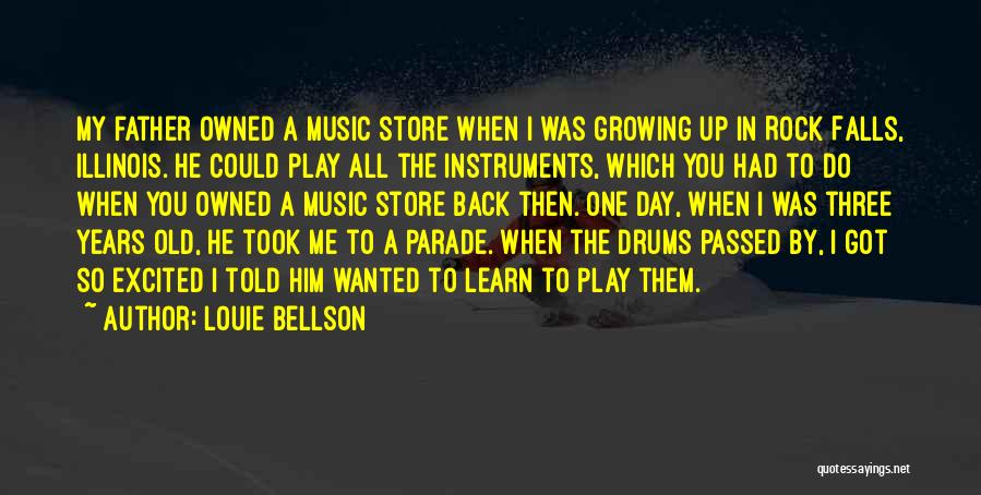 Father's Day Music Quotes By Louie Bellson