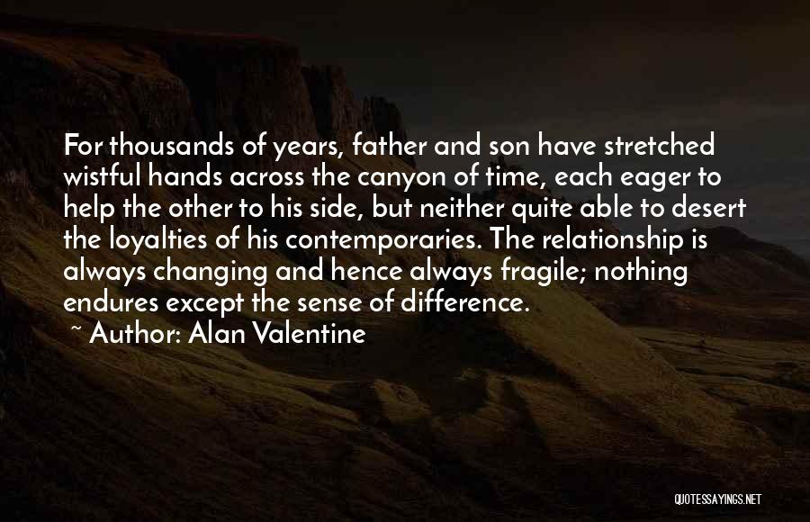 Fathers Day Son Quotes By Alan Valentine