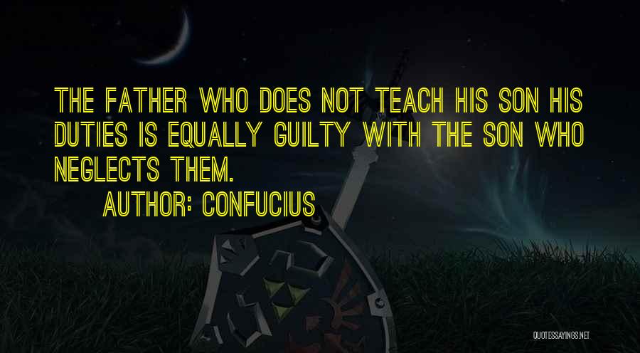Fathers Day Son Quotes By Confucius