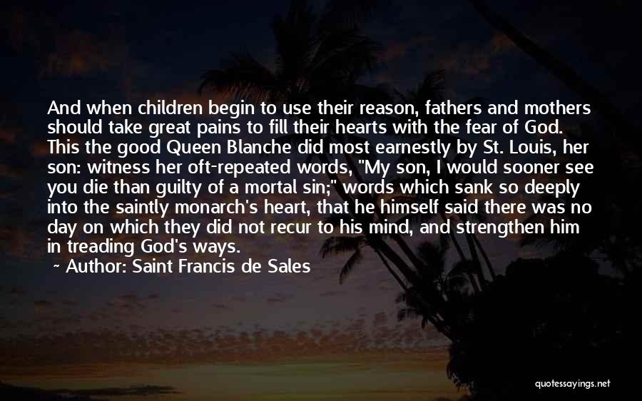 Fathers Day Son Quotes By Saint Francis De Sales