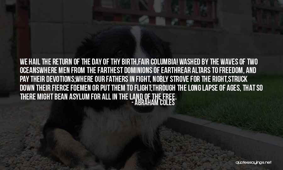 Fathers Day To Quotes By Abraham Coles