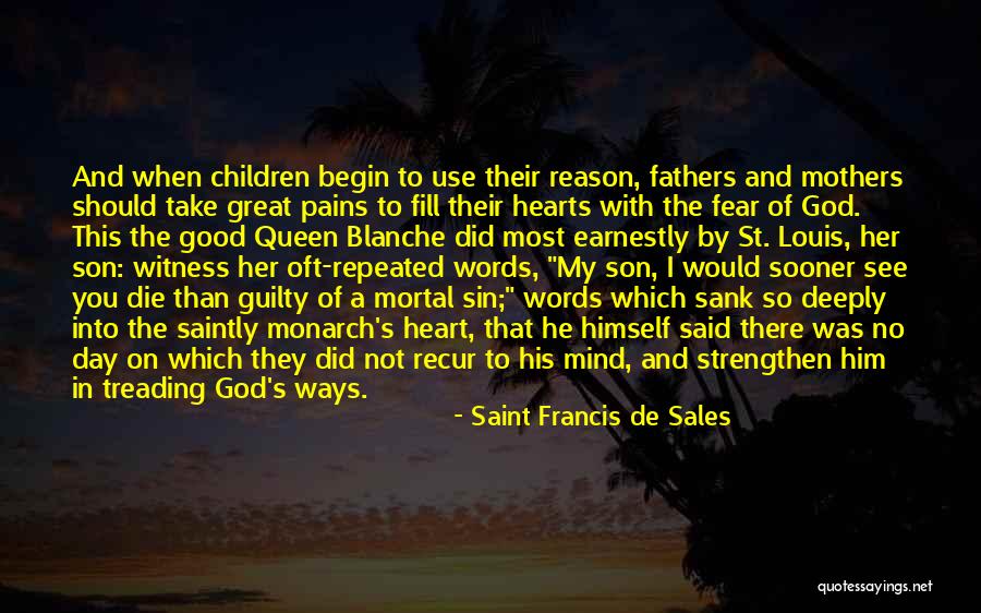 Fathers Day To Quotes By Saint Francis De Sales