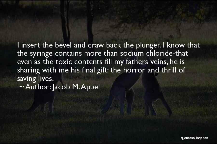 Fathers Death Quotes By Jacob M. Appel