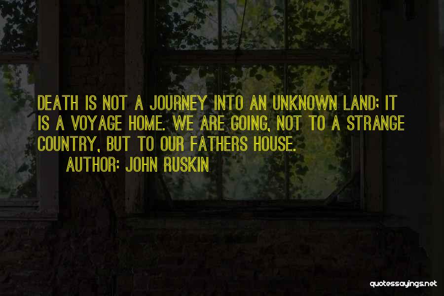 Fathers Death Quotes By John Ruskin