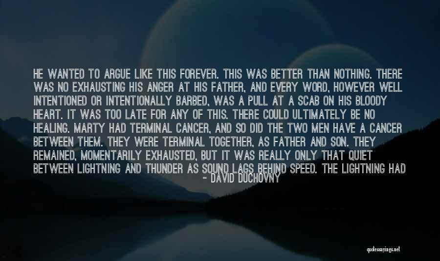 Fathers Dying Quotes By David Duchovny