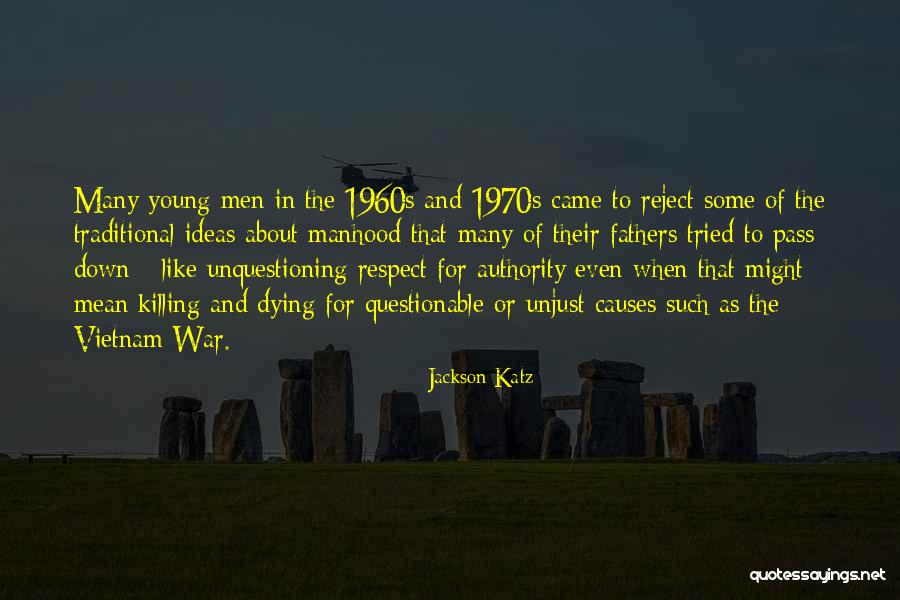 Fathers Dying Quotes By Jackson Katz