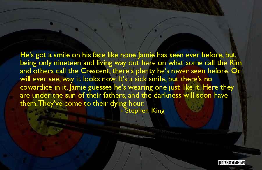 Fathers Dying Quotes By Stephen King