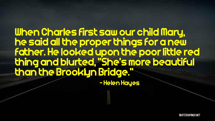Fathers For Fathers Day Quotes By Helen Hayes
