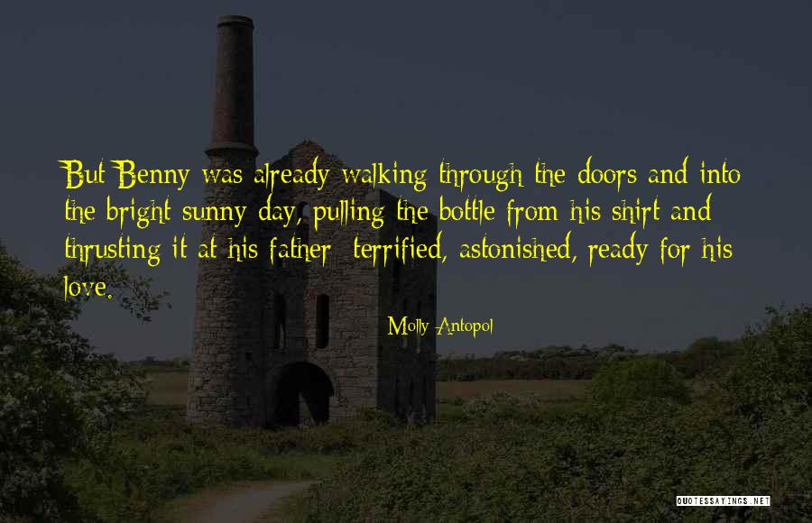 Fathers For Fathers Day Quotes By Molly Antopol