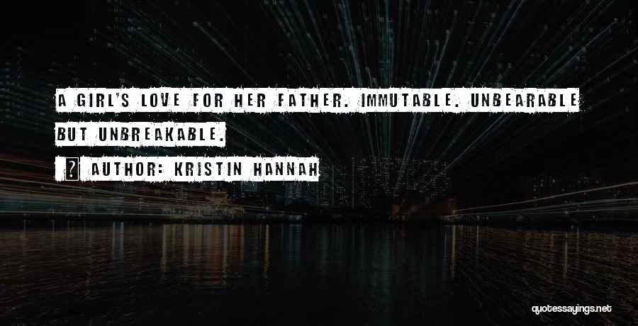 Father's Girl Quotes By Kristin Hannah