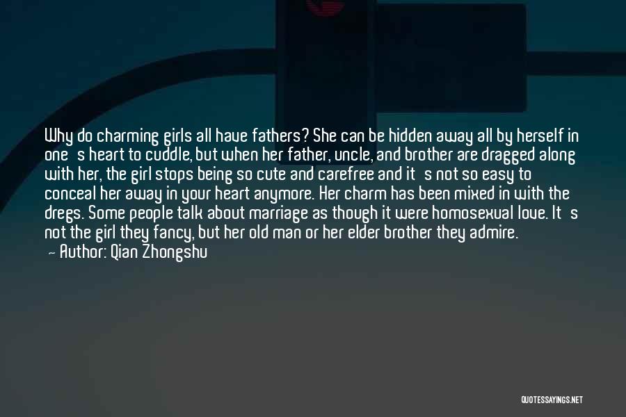 Father's Girl Quotes By Qian Zhongshu