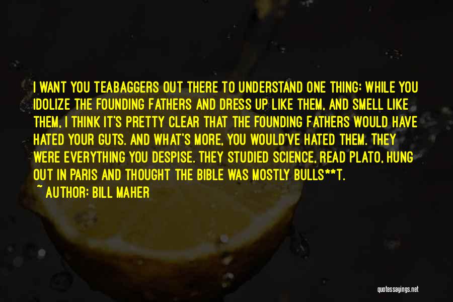 Fathers In The Bible Quotes By Bill Maher