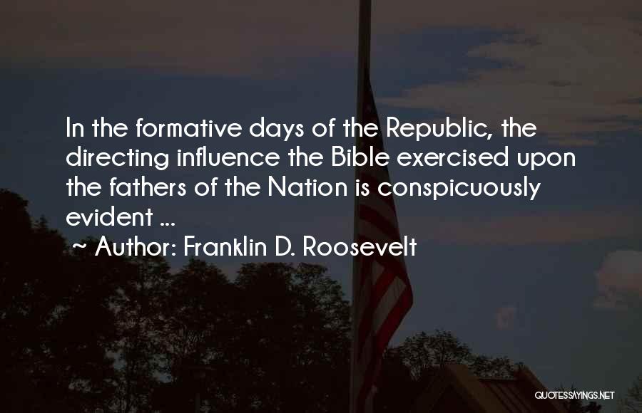 Fathers In The Bible Quotes By Franklin D. Roosevelt