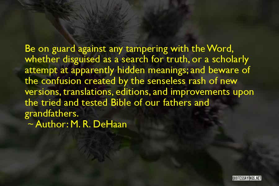 Fathers In The Bible Quotes By M. R. DeHaan