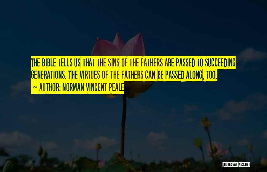 Fathers In The Bible Quotes By Norman Vincent Peale