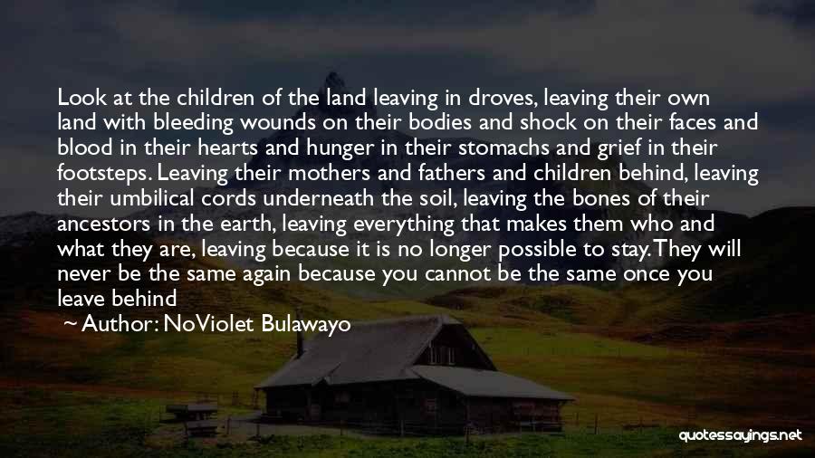 Fathers Leaving Quotes By NoViolet Bulawayo