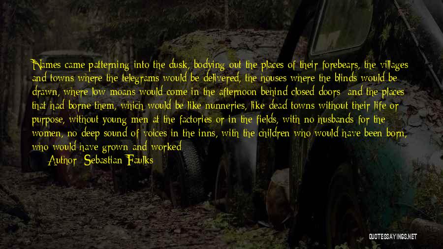 Fathers Leaving Quotes By Sebastian Faulks