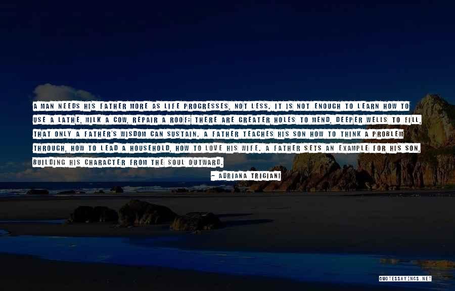 Father's Love For Son Quotes By Adriana Trigiani Father's Love For Son Quotes By Adriana Trigiani