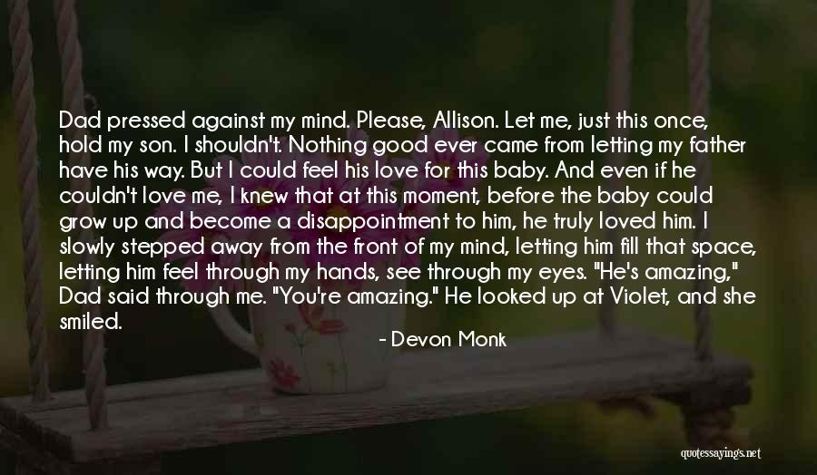 Father's Love For Son Quotes By Devon Monk