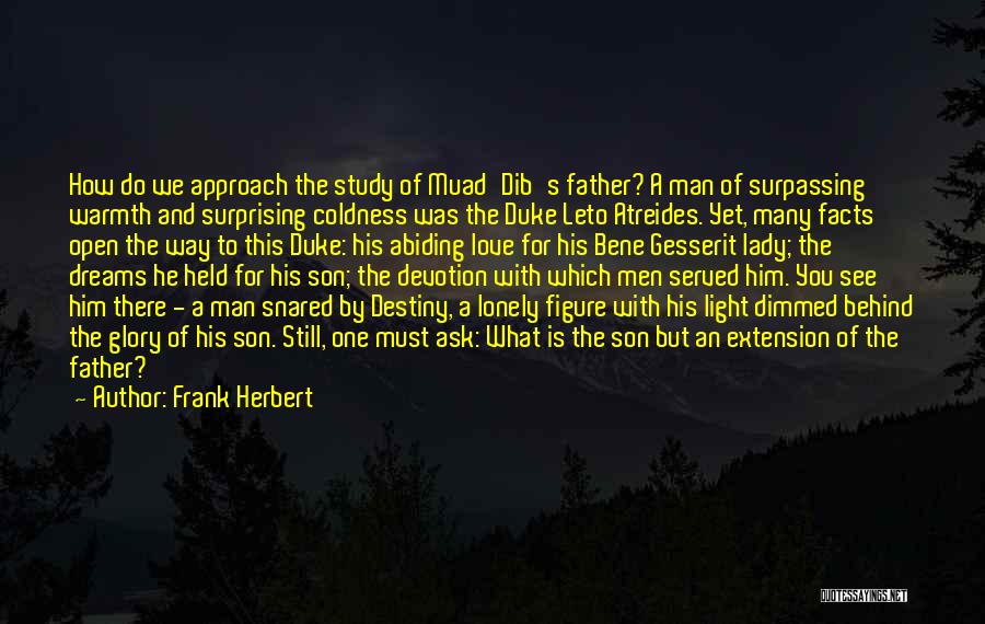 Father's Love For Son Quotes By Frank Herbert