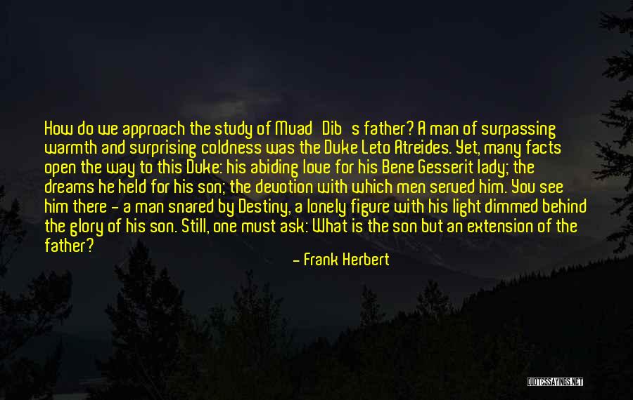 Father's Love For Son Quotes By Frank Herbert