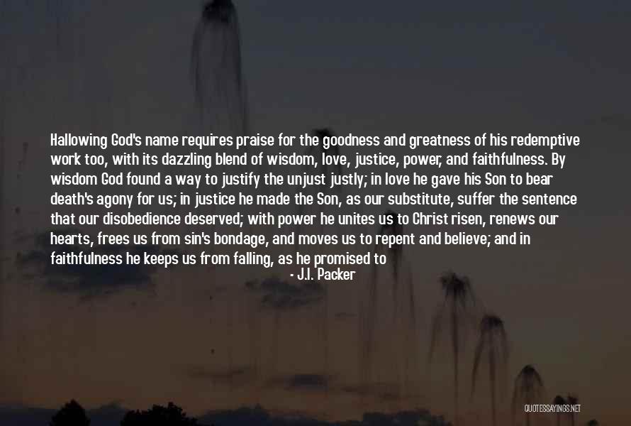 Father's Love For Son Quotes By J.I. Packer Father's Love For Son Quotes By J.I. Packer