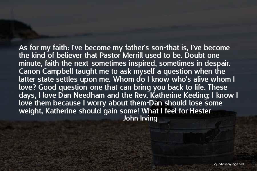 Father's Love For Son Quotes By John Irving Father's Love For Son Quotes By John Irving
