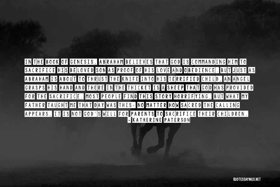 Father's Love For Son Quotes By Katherine Paterson Father's Love For Son Quotes By Katherine Paterson