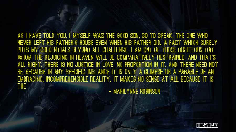Father's Love For Son Quotes By Marilynne Robinson Father's Love For Son Quotes By Marilynne Robinson