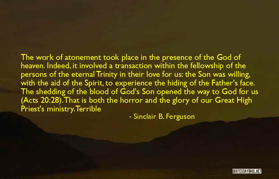Father's Love For Son Quotes By Sinclair B. Ferguson Father's Love For Son Quotes By Sinclair B. Ferguson