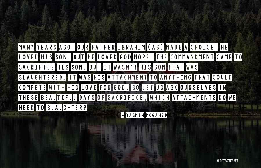 Father's Love For Son Quotes By Yasmin Mogahed Father's Love For Son Quotes By Yasmin Mogahed