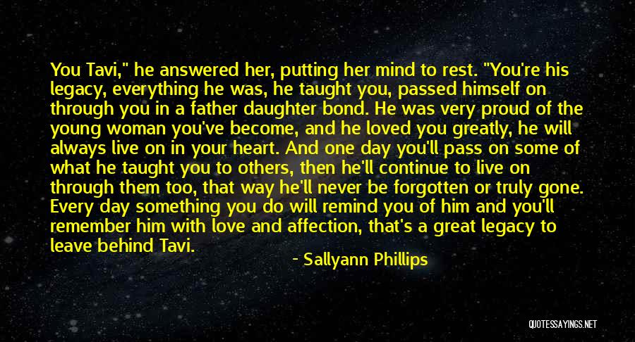 Father's Love To Her Daughter Quotes By Sallyann Phillips