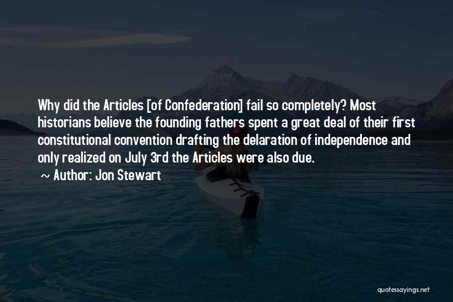 Fathers Of Confederation Quotes By Jon Stewart