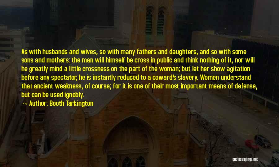 Fathers Of Daughters Quotes By Booth Tarkington