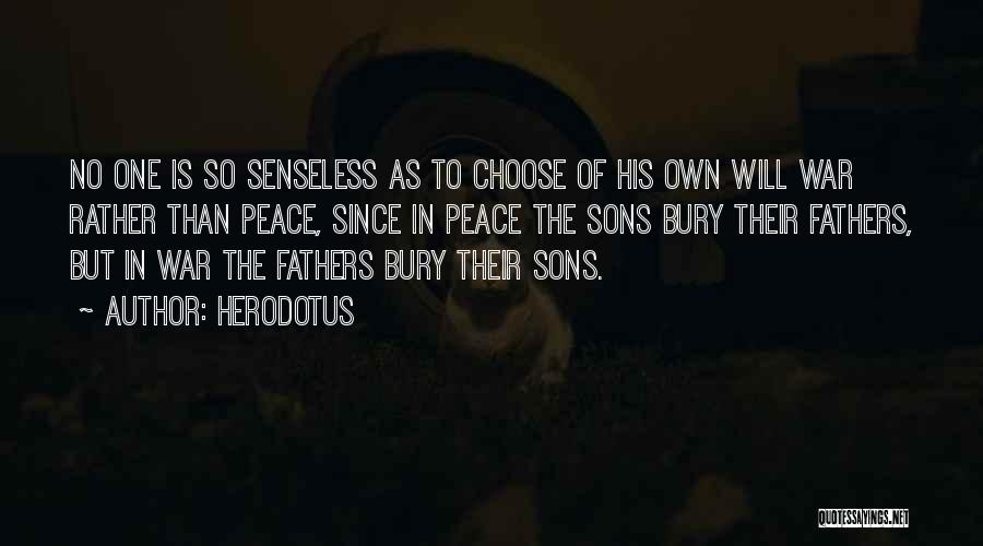 Fathers & Sons Quotes By Herodotus