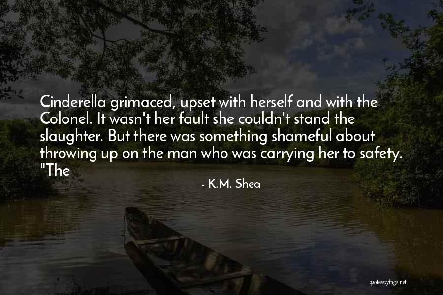 Fathers That Arent There Quotes By K.M. Shea Fathers That Arent There Quotes By K.M. Shea