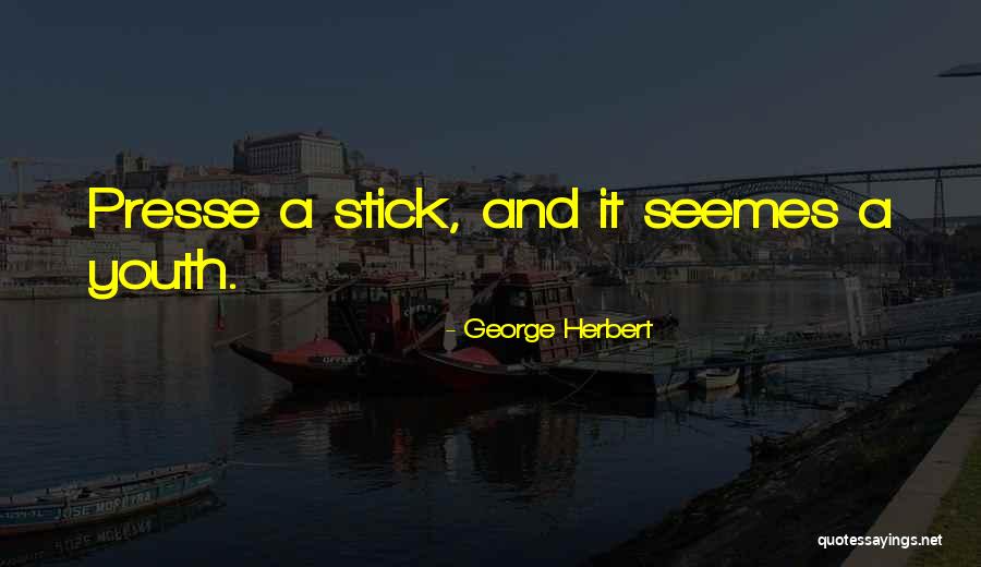 Fathers Who Dont Care Quotes By George Herbert Fathers Who Dont Care Quotes By George Herbert