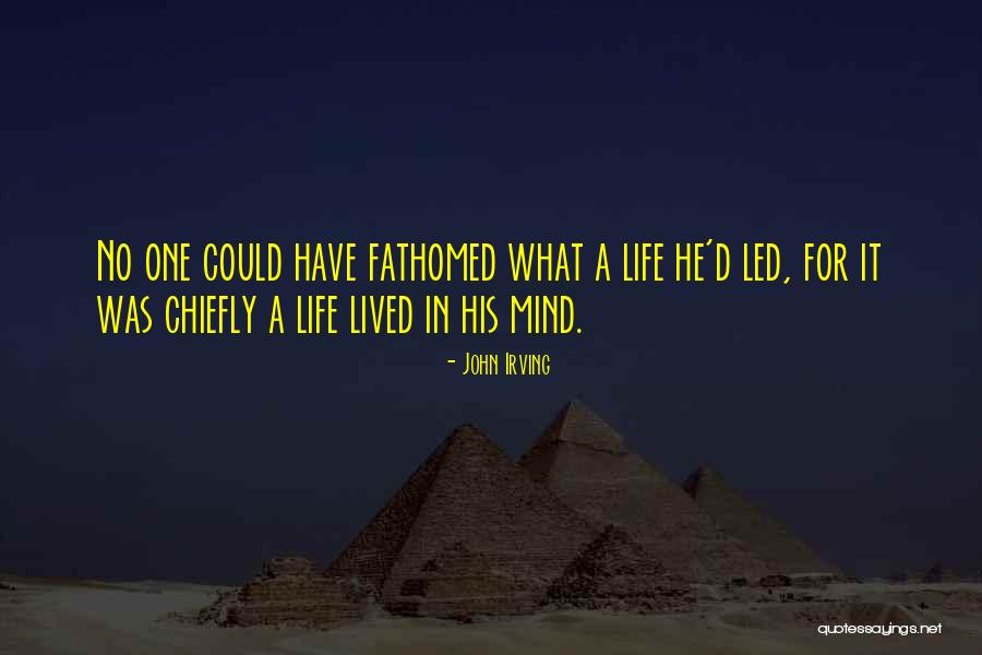 Fathomed Quotes By John Irving Fathomed Quotes By John Irving
