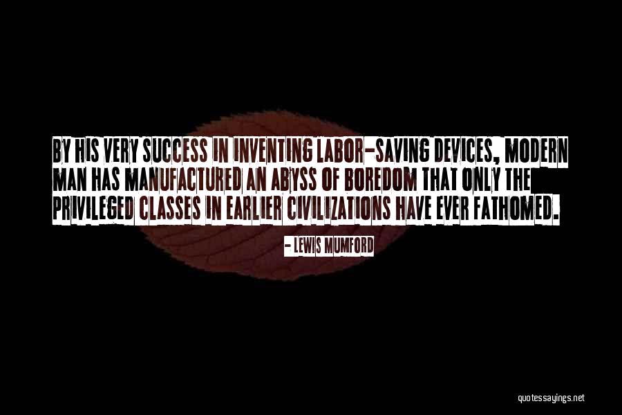 Fathomed Quotes By Lewis Mumford Fathomed Quotes By Lewis Mumford