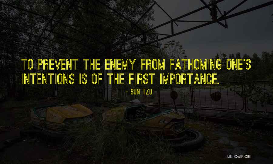Fathoming Quotes By Sun Tzu Fathoming Quotes By Sun Tzu