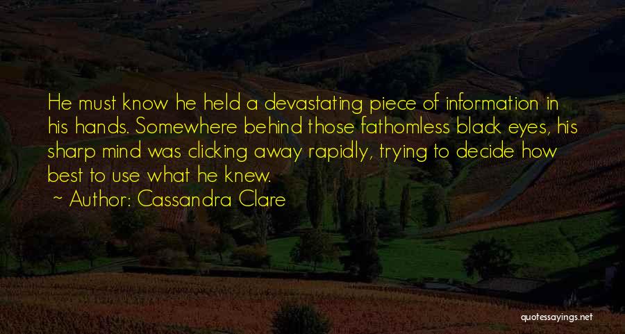 Fathomless Quotes By Cassandra Clare
