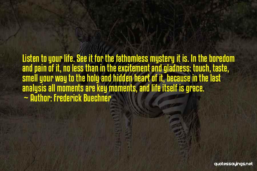 Fathomless Quotes By Frederick Buechner