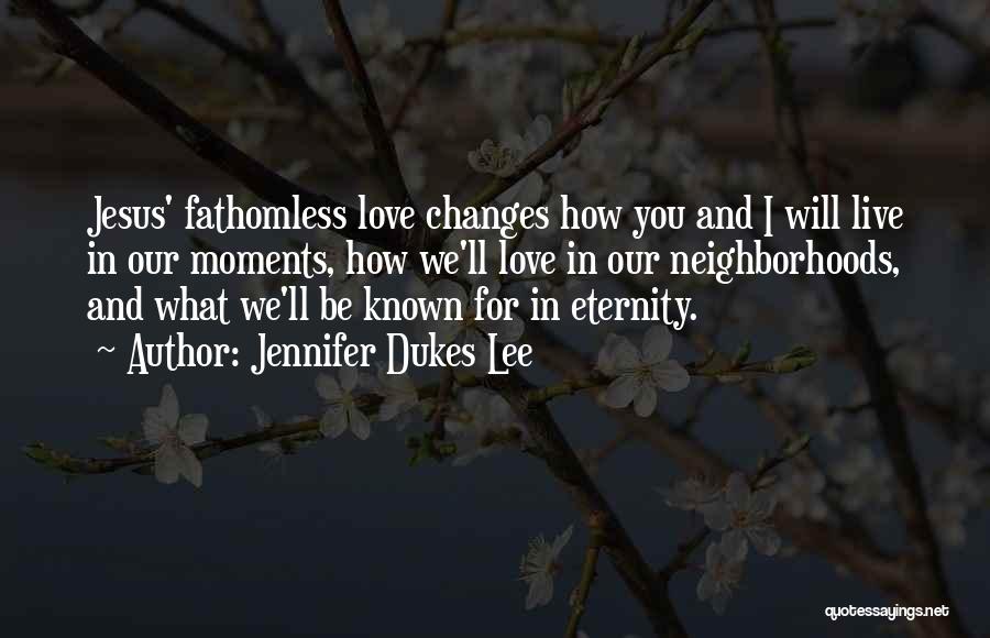 Fathomless Quotes By Jennifer Dukes Lee