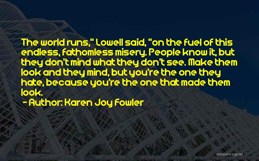 Fathomless Quotes By Karen Joy Fowler