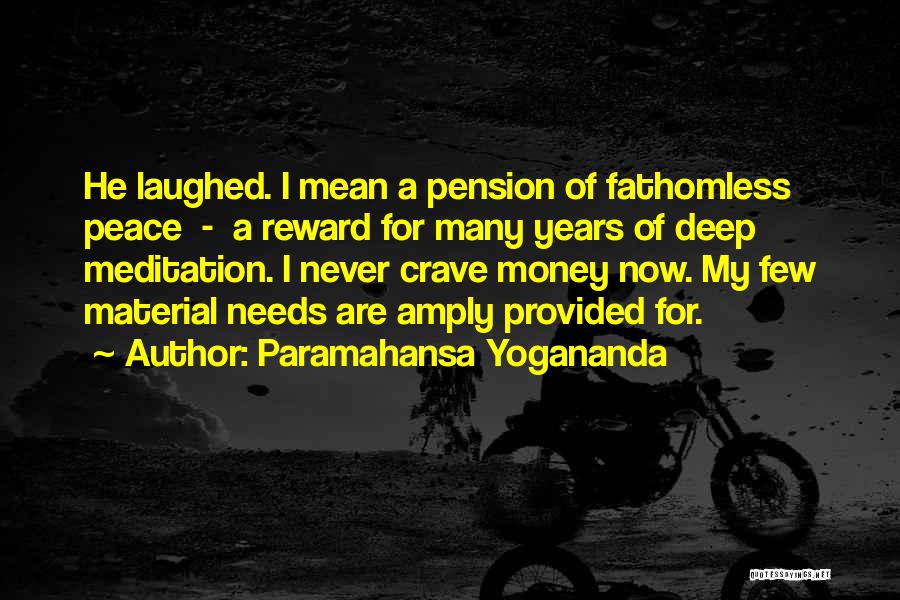 Fathomless Quotes By Paramahansa Yogananda