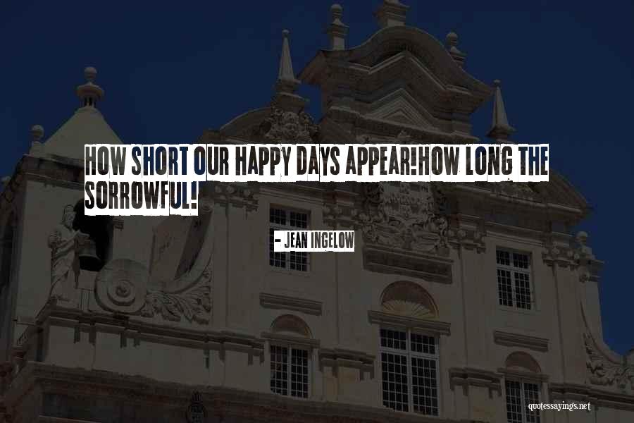 Fatigati Quotes By Jean Ingelow Fatigati Quotes By Jean Ingelow