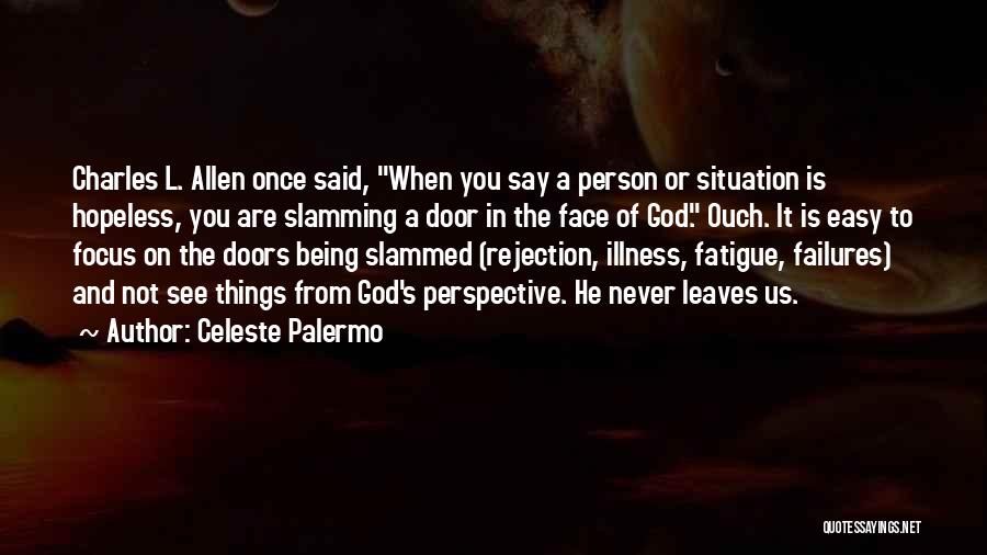 Fatigue Quotes By Celeste Palermo